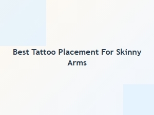 Tattoo Placement Ideas for Slender Arms