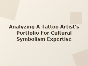 Decoding Cultural Symbols in Your Tattoo Portfolio