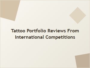 Tattoo Portfolio Awards From International Events